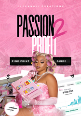 The Passion To Profit Guide The Passion To Profit Guide